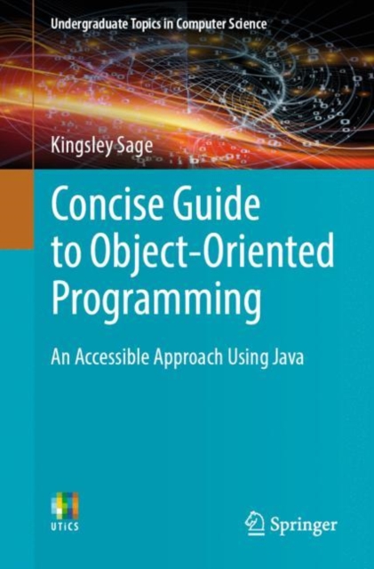Concise Guide to Object-Oriented Programming : An Accessible Approach Using Java, EPUB eBook