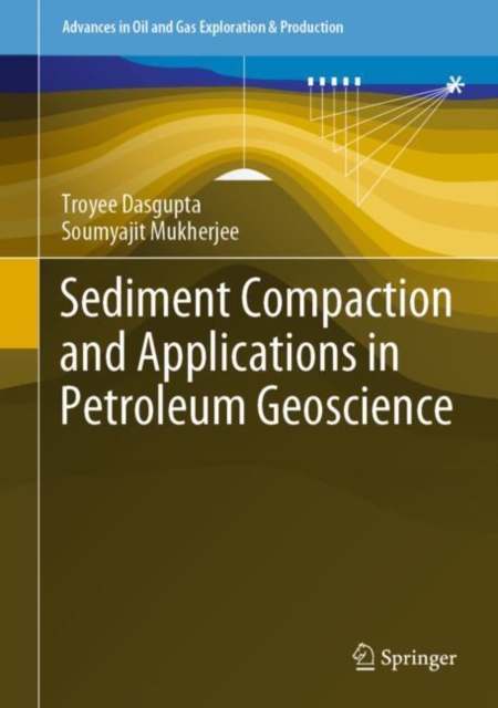 Sediment Compaction and Applications in Petroleum Geoscience, EPUB eBook