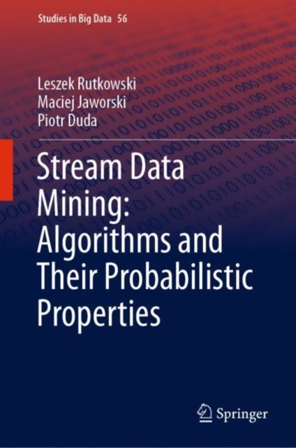 Stream Data Mining: Algorithms and Their Probabilistic Properties, EPUB eBook