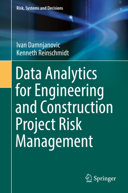 Data Analytics for Engineering and Construction  Project Risk Management, EPUB eBook