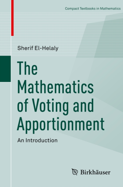 The Mathematics of Voting and Apportionment : An Introduction, EPUB eBook
