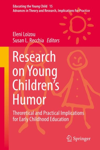 Research on Young Children's Humor : Theoretical and Practical Implications for Early Childhood Education, EPUB eBook