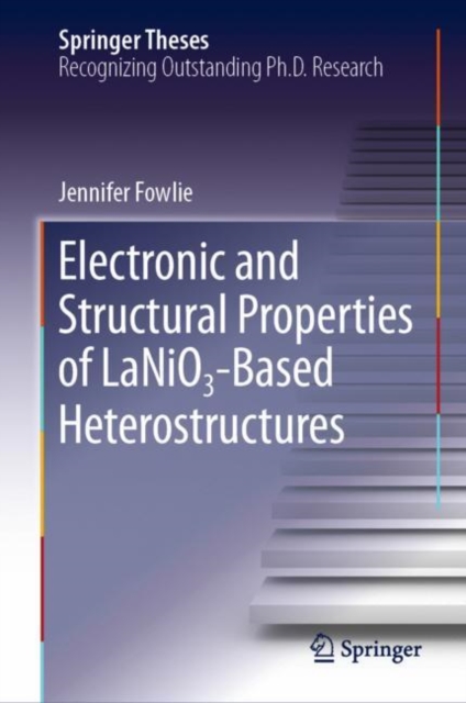 Electronic and Structural Properties of LaNiO3-Based Heterostructures, EPUB eBook