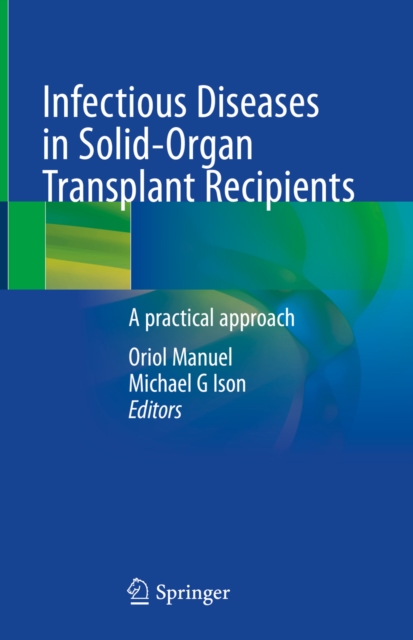 Infectious Diseases in Solid-Organ Transplant Recipients : A practical approach, EPUB eBook