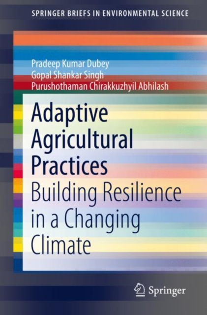 Adaptive Agricultural Practices : Building Resilience in a Changing Climate, EPUB eBook