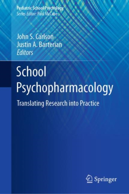School Psychopharmacology : Translating Research into Practice, EPUB eBook