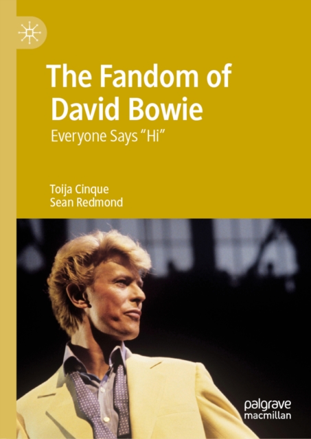 The Fandom of David Bowie : Everyone Says "Hi", EPUB eBook