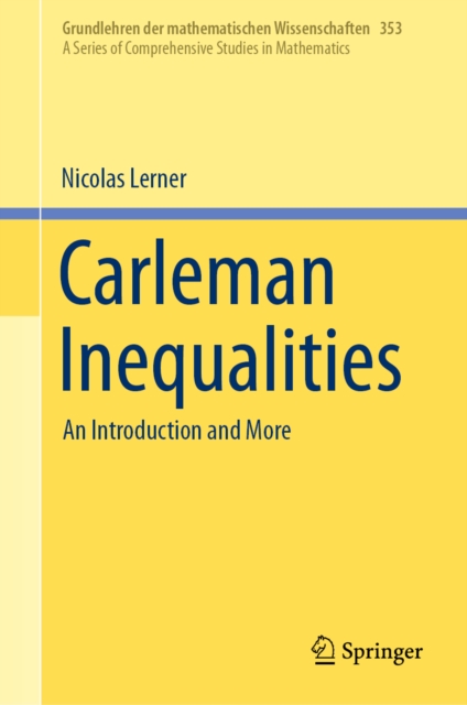 Carleman Inequalities : An Introduction and More, EPUB eBook