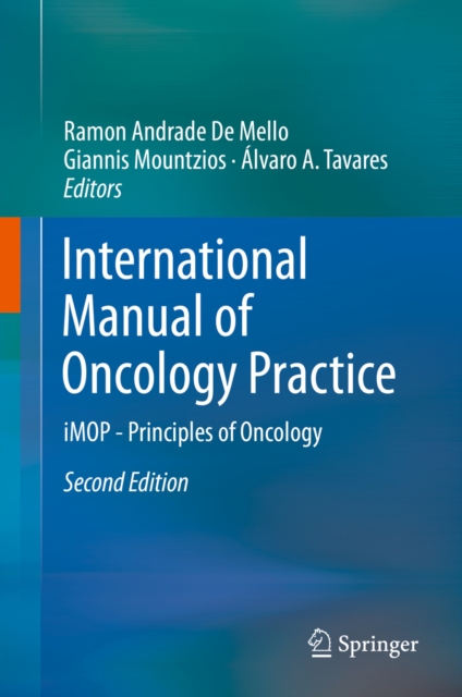 International Manual of Oncology Practice : iMOP - Principles of Oncology, EPUB eBook