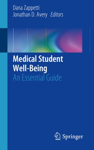 Medical Student Well-Being : An Essential Guide, EPUB eBook