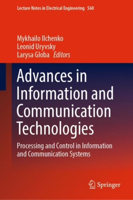 Advances in Information and Communication Technologies : Processing and Control in Information and Communication Systems, EPUB eBook