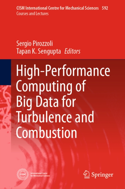 High-Performance Computing of Big Data for Turbulence and Combustion, EPUB eBook