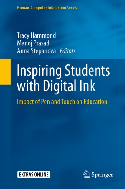 Inspiring Students with Digital Ink : Impact of Pen and Touch on Education, EPUB eBook