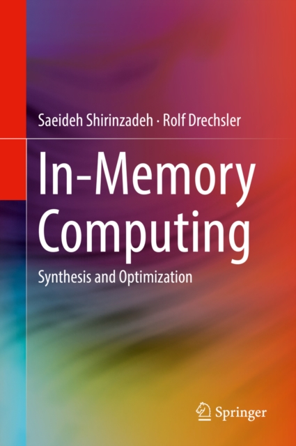 In-Memory Computing : Synthesis and Optimization, EPUB eBook