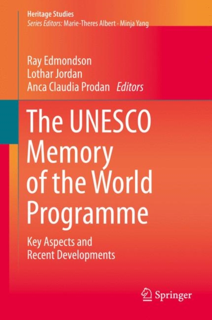 The UNESCO Memory of the World Programme : Key Aspects and Recent Developments, EPUB eBook