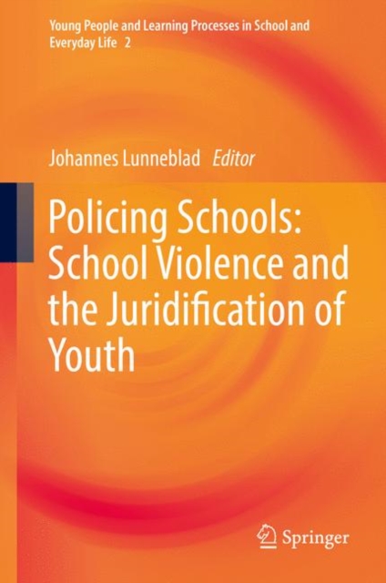 Policing Schools: School Violence and the Juridification of Youth, EPUB eBook