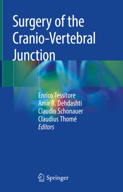Surgery of the Cranio-Vertebral Junction, EPUB eBook