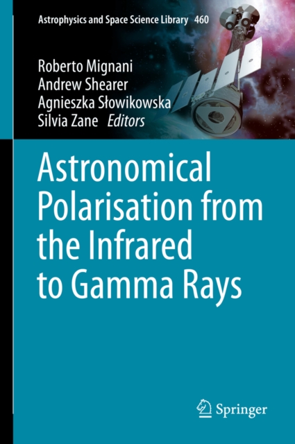 Astronomical Polarisation from the Infrared to Gamma Rays, EPUB eBook