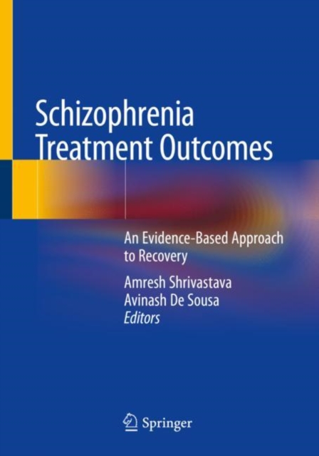 Schizophrenia Treatment Outcomes : An Evidence-Based Approach to Recovery, EPUB eBook