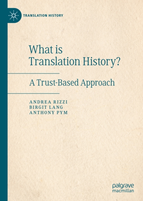 What is Translation History? : A Trust-Based Approach, EPUB eBook