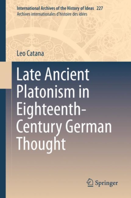 Late Ancient Platonism in Eighteenth-Century German Thought, EPUB eBook