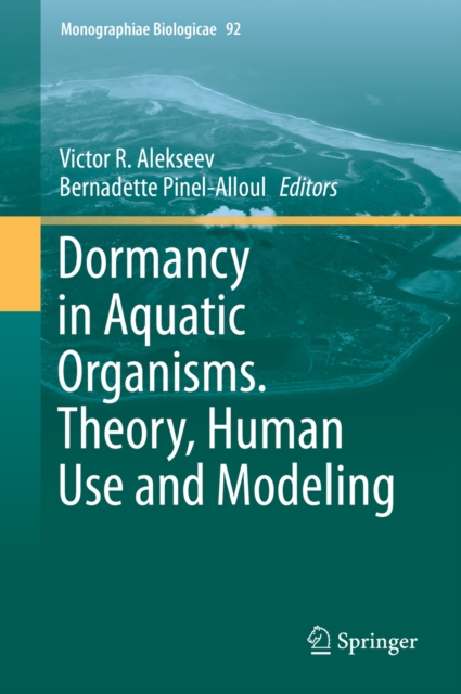Dormancy in Aquatic Organisms. Theory, Human Use and Modeling, EPUB eBook