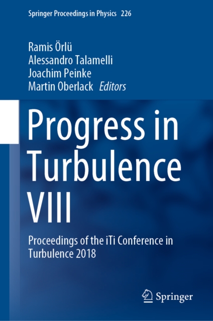 Progress in Turbulence VIII : Proceedings of the iTi Conference in Turbulence 2018, EPUB eBook
