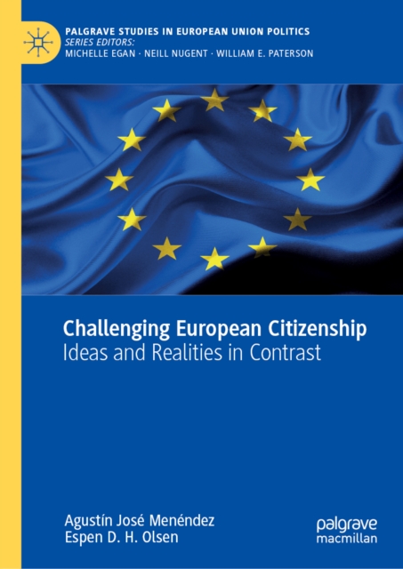 Challenging European Citizenship : Ideas and Realities in Contrast, EPUB eBook