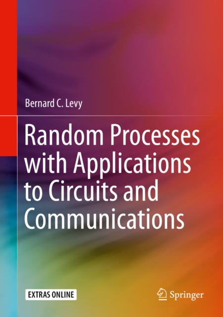 Random Processes with Applications to Circuits and Communications, EPUB eBook