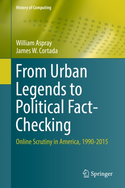 From Urban Legends to Political Fact-Checking : Online Scrutiny in America, 1990-2015, EPUB eBook