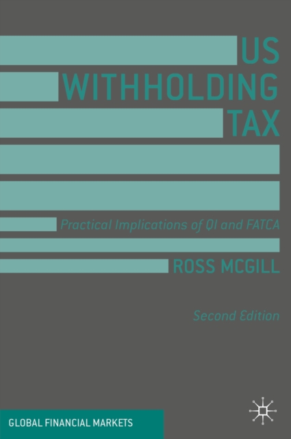 US Withholding Tax : Practical Implications of QI and FATCA, EPUB eBook