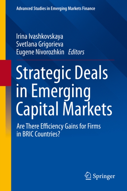 Strategic Deals in Emerging Capital Markets : Are There Efficiency Gains for Firms in BRIC Countries?, EPUB eBook