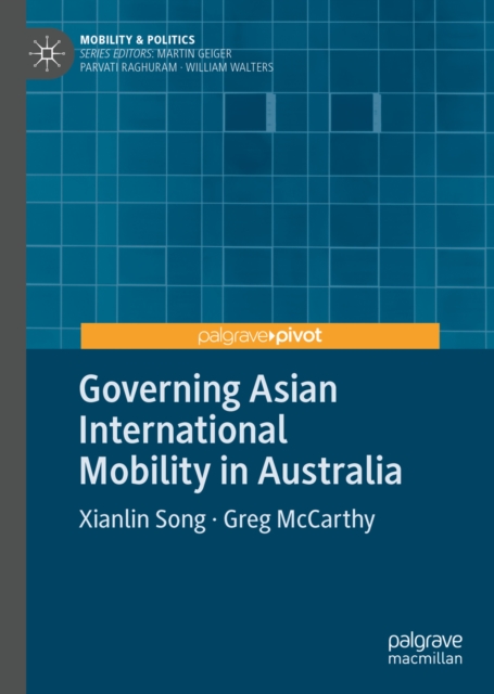 Governing Asian International Mobility in Australia, EPUB eBook