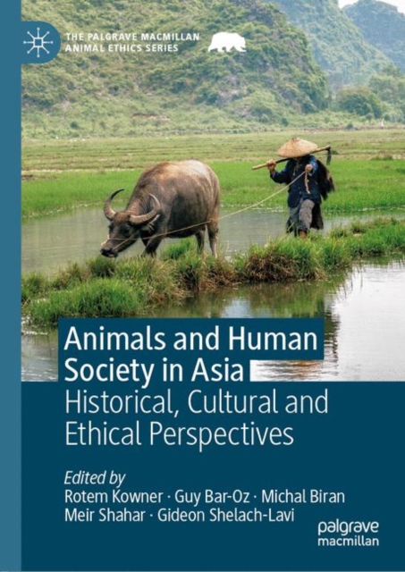 Animals and Human Society in Asia : Historical, Cultural and Ethical Perspectives, EPUB eBook
