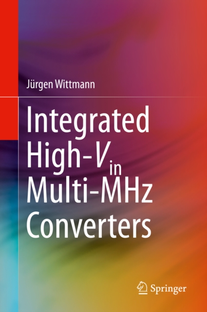 Integrated High-Vin Multi-MHz Converters, EPUB eBook