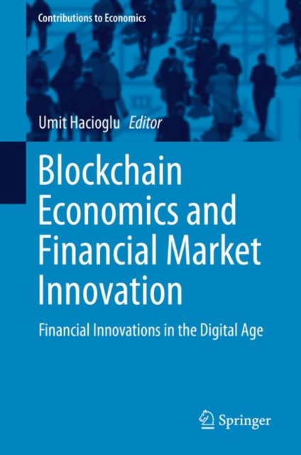 Blockchain Economics and Financial Market Innovation : Financial Innovations in the Digital Age, EPUB eBook