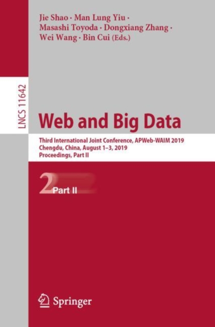 Web and Big Data : Third International Joint Conference, APWeb-WAIM 2019, Chengdu, China, August 1-3, 2019, Proceedings, Part II, EPUB eBook