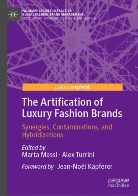 The Artification of Luxury Fashion Brands : Synergies, Contaminations, and Hybridizations, EPUB eBook