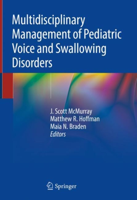 Multidisciplinary Management of Pediatric Voice and Swallowing Disorders, EPUB eBook