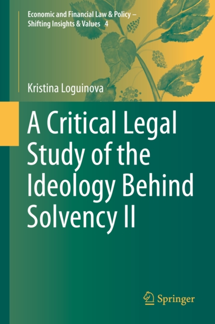 A Critical Legal Study of the Ideology Behind Solvency II, EPUB eBook