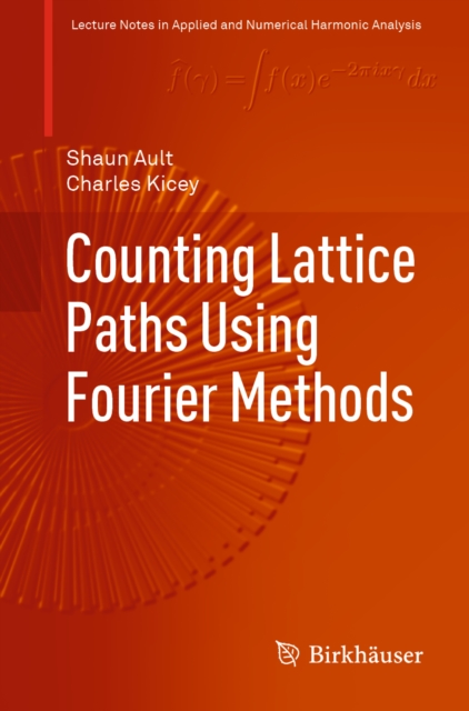 Counting Lattice Paths Using Fourier Methods, EPUB eBook