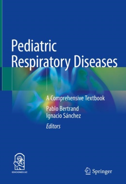 Pediatric Respiratory Diseases : A Comprehensive Textbook, EPUB eBook