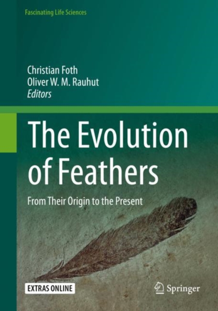 The Evolution of Feathers : From Their Origin to the Present, EPUB eBook
