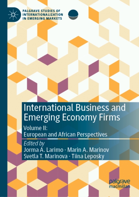 International Business and Emerging Economy Firms : Volume II: European and African Perspectives, EPUB eBook