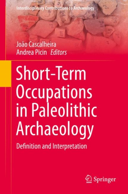 Short-Term Occupations in Paleolithic Archaeology : Definition and Interpretation, EPUB eBook