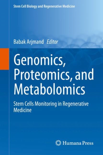 Genomics, Proteomics, and Metabolomics : Stem Cells Monitoring in Regenerative Medicine, EPUB eBook