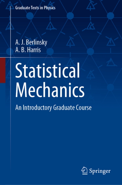 Statistical Mechanics : An Introductory Graduate Course, EPUB eBook