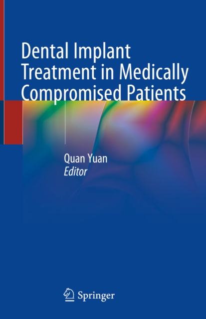 Dental Implant Treatment in Medically Compromised Patients, EPUB eBook