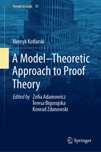 A Model-Theoretic Approach to Proof Theory, EPUB eBook
