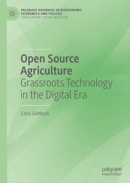 Open Source Agriculture : Grassroots Technology in the Digital Era, EPUB eBook